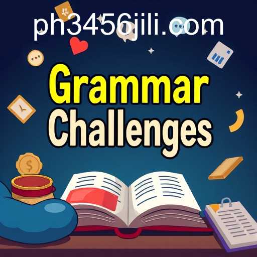 Mastering Language: Dive into the Addictive World of 'Grammar Challenges'